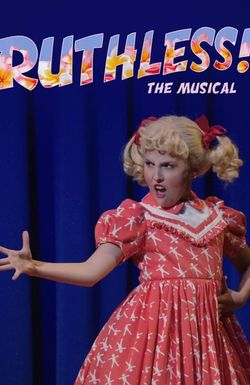 Ruthless! The Musical
