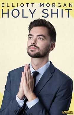 Elliott Morgan: Holy Shit