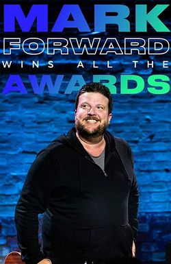 Mark Forward Wins All the Awards