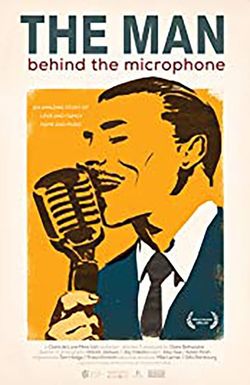 The Man Behind the Microphone