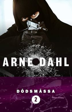 Arne Dahl: Dödsmässa
