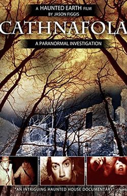 Cathnafola: A Paranormal Investigation