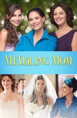 Meddling Mom