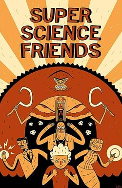 Super Science Friends