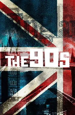 The 90s: Ten Years That Changed the World