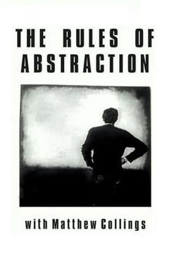 The Rules of Abstraction with Matthew Collings