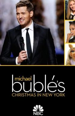 Michael Bublé's 4th Annual Christmas Special: Christmas in New York