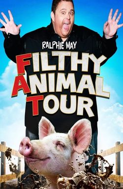 Ralphie May Filthy Animal Tour