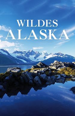 Wild Alaska