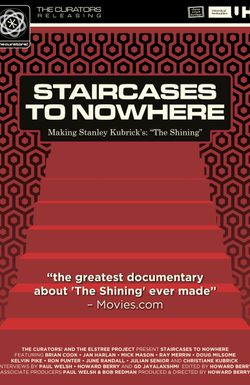Staircases to Nowhere: Making Stanley Kubrick's 'The Shining'