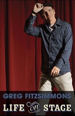Greg Fitzsimmons: Life on Stage
