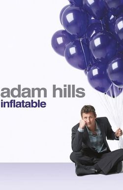 Adam Hills: Inflatable