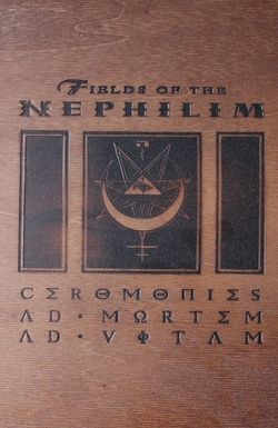 Fields of the Nephilim: Ceromonies