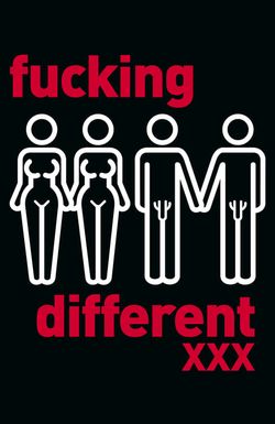 Fucking Different XXX