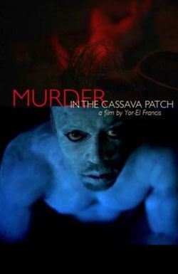 Murder in the Cassava Patch
