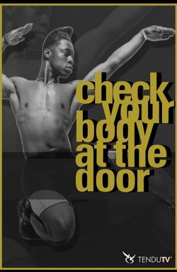 Check Your Body at the Door