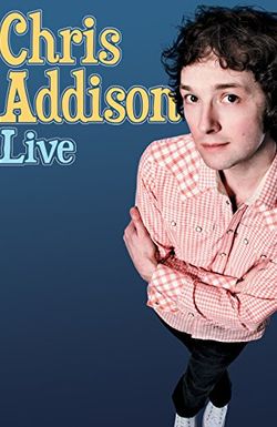 Chris Addison: Live
