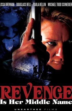 Revenge Is Her Middle Name