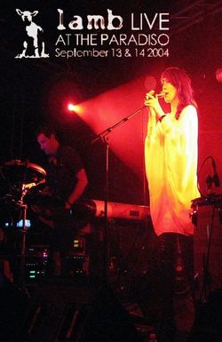 Lamb: Live at the Paradiso
