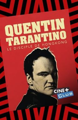 Tarantino, le disciple de Hong-Kong