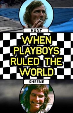 When Playboys Ruled the World