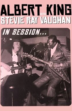 In Session: Stevie Ray Vaughan/Albert King