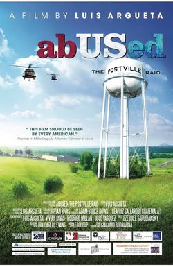 AbUSed: The Postville Raid