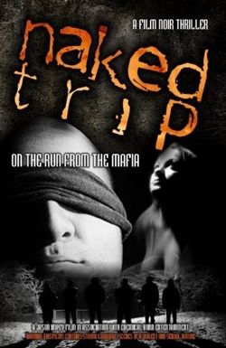 Naked Trip: On the Run from the Mafia