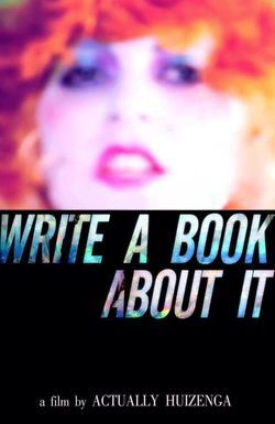 Write a Book About It