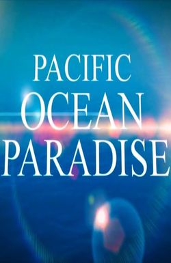 Pacific Ocean Paradise