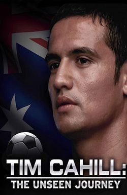 Tim Cahill: The Unseen Journey