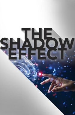 The Shadow Effect