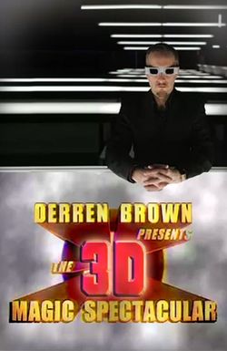 Derren Brown Presents the 3D Magic Spectacular