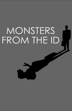Monsters from the Id