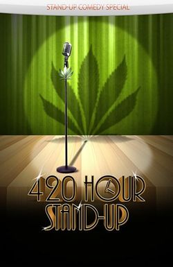 4:20 Hour Stand-Up