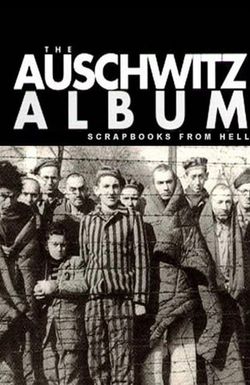 Scrapbooks from Hell: The Auschwitz Albums