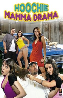 Hoochie Mamma Drama