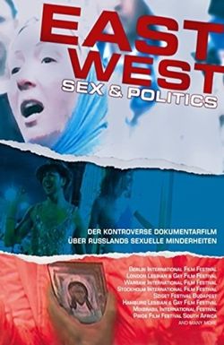 East/West: Sex & Politics