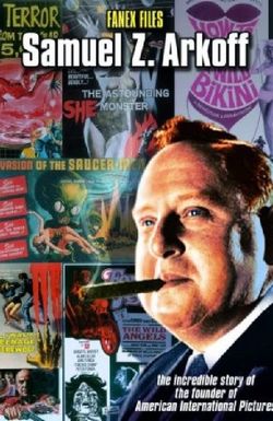 The Fanex Files, Volume 2: Samuel Z. Arkoff