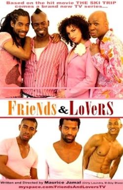 Friends & Lovers: The Ski Trip 2