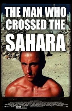 The Man Who Crossed the Sahara