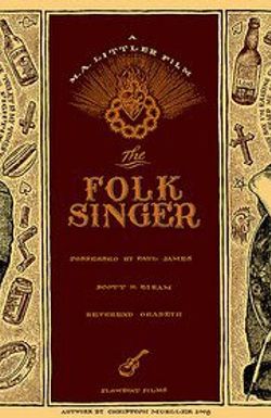The Folk Singer: A Tale of Men, Music & America