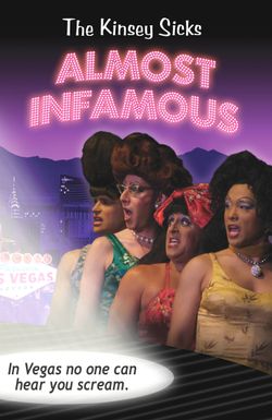 Kinsey Sicks: Almost Infamous