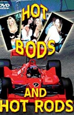 Hot Bods and Hot Rods
