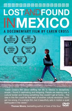 Lost and Found in Mexico