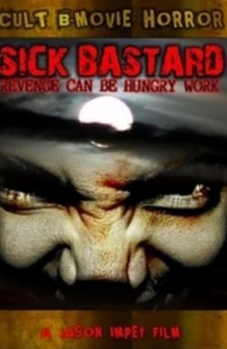 Sick Bastard