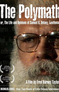 The Polymath, or the Life and Opinions of Samuel R. Delany, Gentleman