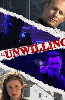The Unwilling