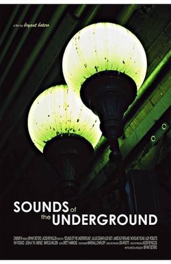 The Sounds of the Underground