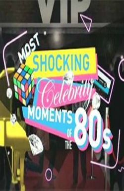 Most Shocking Celebrity Moments of the 80s
